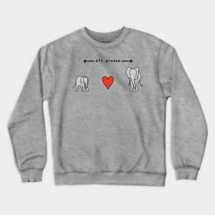 Elephant Socially Distancing Crewneck Sweatshirt